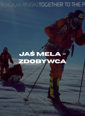 Jaś Mela — zdobywca