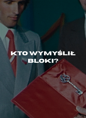 Kto wymyślił bloki? — odcinek 8
